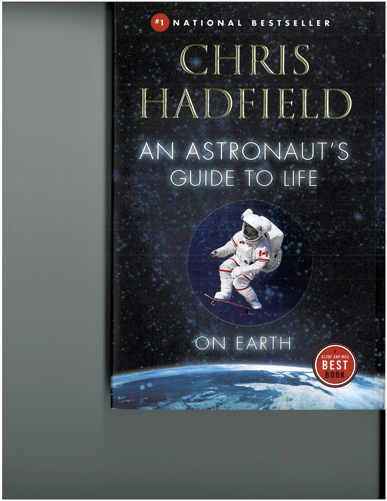 2 Chris Hadfield - An Astronauts Guide to the Life on Earth connections clarity accomplishment